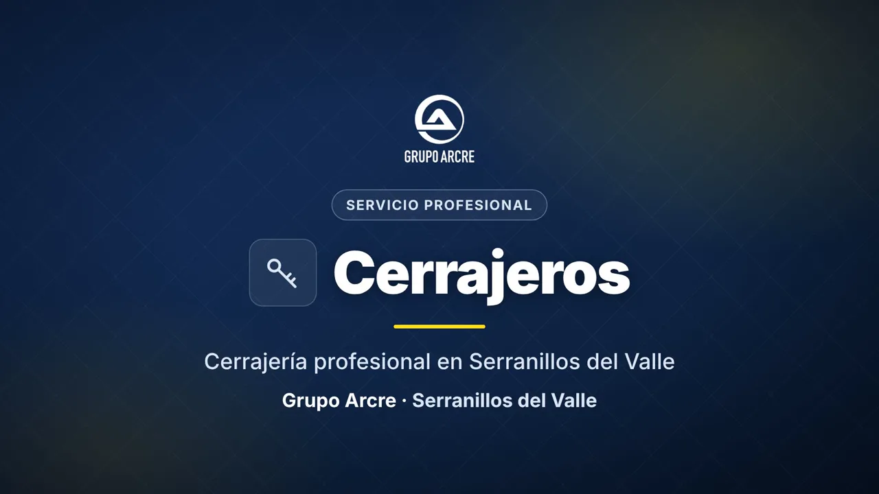 Cerrajería profesional en Serranillos del Valle